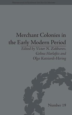 Merchant Colonies in the Early Modern Period