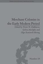 Merchant Colonies in the Early Modern Period