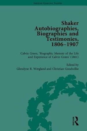 Shaker Autobiographies, Biographies and Testimonies, 1806–1907