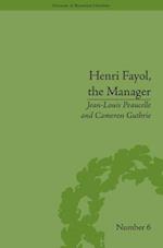 Henri Fayol, the Manager
