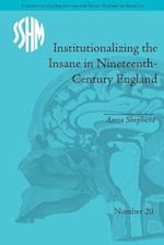 Institutionalizing the Insane in Nineteenth-Century England