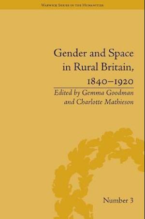 Gender and Space in Rural Britain, 1840–1920
