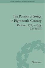 The Politics of Songs in Eighteenth-Century Britain, 1723–1795