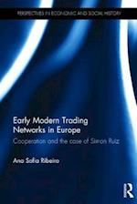 Early Modern Trading Networks in Europe