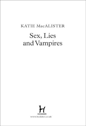 Sex, Lies and Vampires (Dark Ones Book Three)