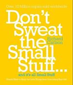 Don't Sweat the Small Stuff