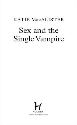 Sex and the Single Vampire (Dark Ones Book Two)