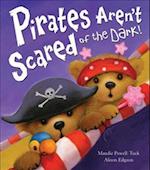 Pirates Aren't Scared of the Dark!