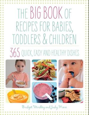 Big Book of Recipes for Babies, Toddlers & Children