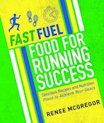 Fast Fuel: Food for Running Success