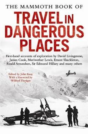 The Mammoth Book of Travel in Dangerous Places