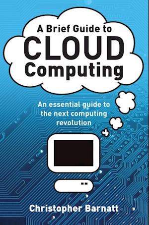 Brief Guide to Cloud Computing