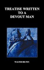 Treatise Written to a Devout Man (Hardback)