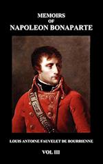 Memoirs of Napoleon Bonaparte Vol. III