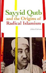 Sayyid Qutb and the Origins of Radical Islamism