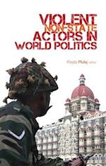 Violent Non-state Actors in World Politics