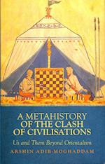 A Metahistory of the Clash of Civilisations