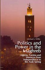 Politics and Power in the Maghreb