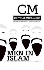 Critical Muslim 08: Men in Islam