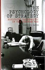 The Psychology of Strategy