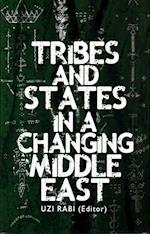 Tribes and States in a Changing Middle East