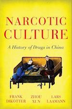 Narcotic Culture