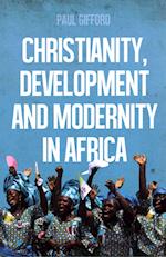 Christianity, Development and Modernity in Africa