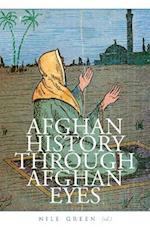 Afghan History Through Afghan Eyes