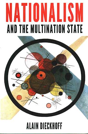 Nationalism and the Multination State