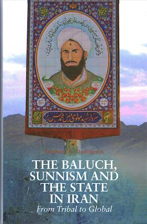 The Baluch, Sunnism and the State in Iran