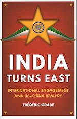 India Turns East