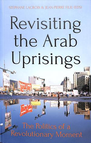 Revisiting The Arab Uprisings