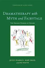 Dramatherapy with Myth and Fairytale
