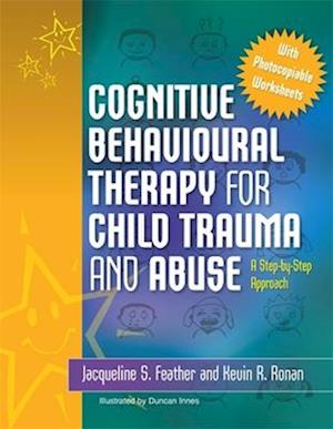 Cognitive Behavioural Therapy for Child Trauma and Abuse