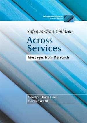 Safeguarding Children Across Services