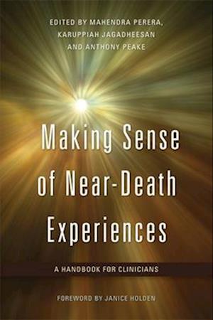 Making Sense of Near-Death Experiences