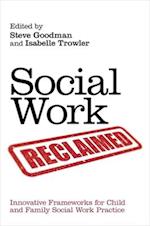 Social Work Reclaimed