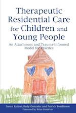 Therapeutic Residential Care for Children and Young People