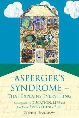 Asperger's Syndrome - That Explains Everything