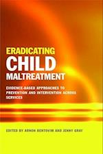 Eradicating Child Maltreatment