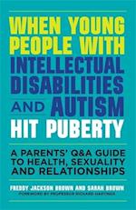 When Young People with Intellectual Disabilities and Autism Hit Puberty