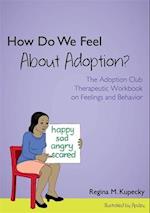 How Do We Feel About Adoption?