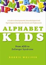 Alphabet Kids - From ADD to Zellweger Syndrome