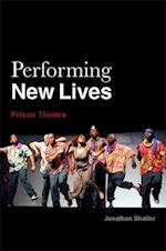 Performing New Lives