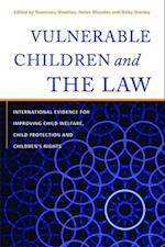 Vulnerable Children and the Law