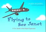 Flying to See Janet