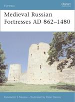 Medieval Russian Fortresses AD 862 1480