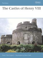 The Castles of Henry VIII