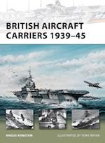 British Aircraft Carriers 1939–45