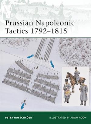 Prussian Napoleonic Tactics 1792 1815